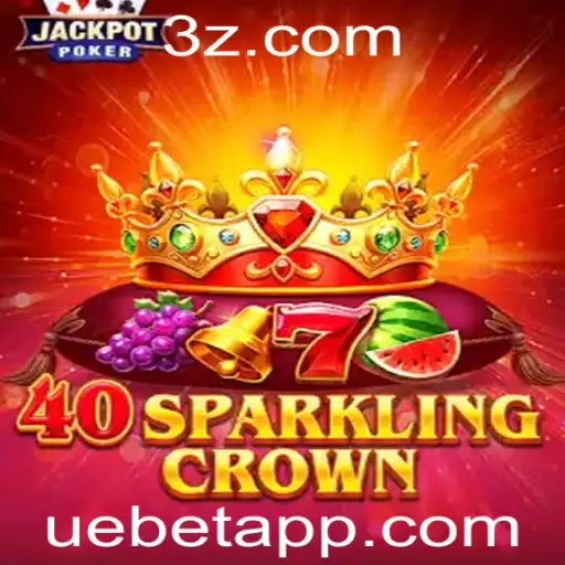 Explorando as Emoções do Jogo 40SparklingCrown com UE Bet